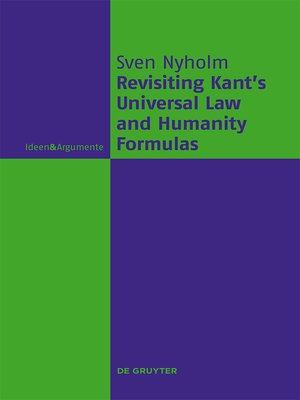 cover image of Revisiting Kant's Universal Law and Humanity Formulas